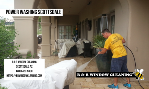 Power Washing Scottsdale | B & B Window Cleaning | (480) 423-5980